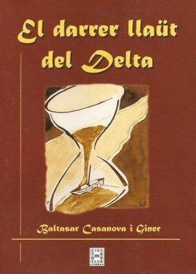 El darrer Llaüt del Delta